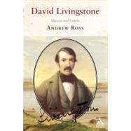 David Livingstone Mission and Empire