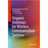 Origami Antennas for Wireless Communication Systems