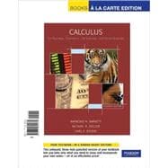 Calculus for Business, Economics, Life Sciences and Social Sciences, Books a la Carte Edition