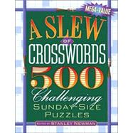 Slew of Crosswords : 500 Challenging Sunday-Size Puzzles