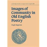 Images of Community in Old English Poetry