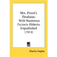Mrs Piozzi's Thralian : With Numerous Extracts Hitherto Unpublished (1913)