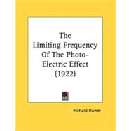 The Limiting Frequency Of The Photo-Electric Effect