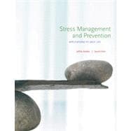 Stress Management and Prevention: Applications to Daily Life