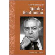 Conversations With Stanley Kauffmann