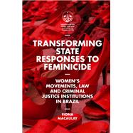 Transforming State Responses to Feminicide