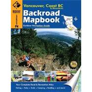 Backroad Mapbook Vancouver, Coast & Mountains BC