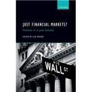 Just Financial Markets? Finance in a Just Society