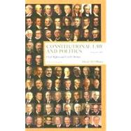 Constitutional Law and Politics Civil Rights and Civil Liberties
