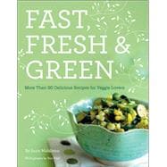 Fast, Fresh, & Green