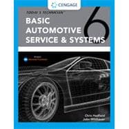 Today's Technician Basic Automotive Service & Systems Classroom Manual and Shop Manual