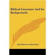 Biblical Literature and Its Backgrounds