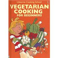 Vegetarian Cooking : For Beginners