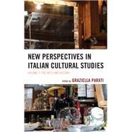 New Perspectives in Italian Cultural Studies The Arts and History