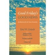 Good Friday's Good News