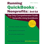 Running Quickbooks in Nonprofits: The Only Comprehensive Guide for Nonprofits Using Quickbooks