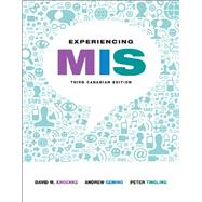 Experiencing MIS, Third Canadian Edition (3rd Edition)