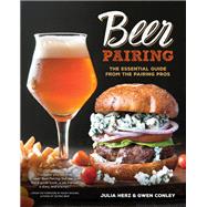 Beer Pairing The Essential Guide from the Pairing Pros