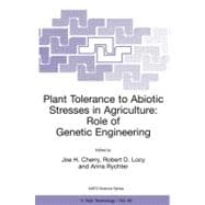 Plant Tolerance to Abiotic Stresses in Agriculture