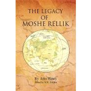 The Legacy of Moshe Rellik