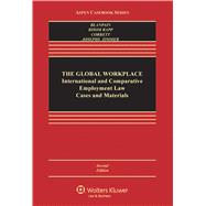 Global Workplace International and Comparative Employment Law Cases and Materials