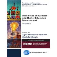 Dark Sides of Business and Higher Education Management