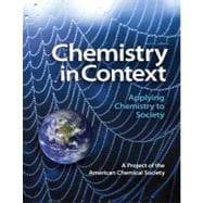 Chemistry in Context : Applying Chemistry to Society