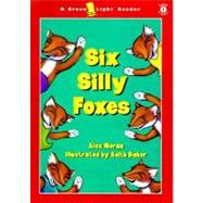 Six Silly Foxes