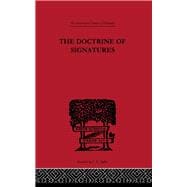 The Doctrine of Signatures: A Defence of Theory in Medicine