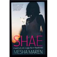Shae A Novel