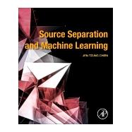 Source Separation and Machine Learning