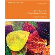 Counseling A Comprehensive Profession with MyLab Counseling with Pearson eText -- Access Card Package