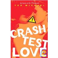 Crash Test Love