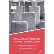 The Palgrave Handbook of Dark Tourism Studies