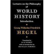 Lectures on the Philosophy of World History