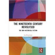 The Nineteenth Century Revis(it)ed
