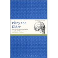 Pliny the Elder: The Natural History Book VII (with Book VIII 1-34)