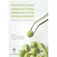 Prioritizing Agricultural Research for Development : Experiences and Lessons