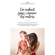 Un enfant (pas) comme les autres