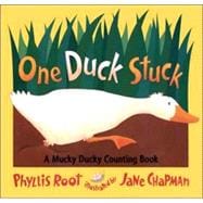 One Duck Stuck A Mucky Ducky Counting Book