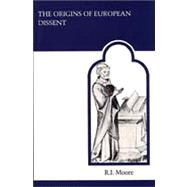 The Origins of European Dissent
