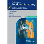 Pocket Atlas of Sectional Anatomy: Computed Tomography and Magnetic Resonance Imaging