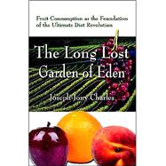 The Long Lost Garden of Eden