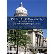 Financial Management for Public, Health, and Not-for-profit Organizations