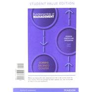 Fundamentals of Management, Student Value Edition Plus NEW MyManagementLab with Pearson eText -- Access Card Package