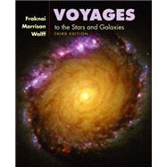 Voyages to the Stars and Galaxies (with CD-ROM, Virtual Astronomy Labs, and InfoTrac)