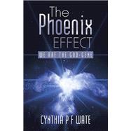 The Phoenix Effect