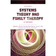 Systems Theory and Family Therapy A Primer