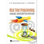 Real Time Programming : Languages, Specification and Verification