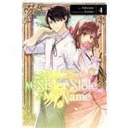 In Another World, My Sister Stole My Name, Vol. 4